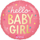 HELIUM BALLOON “HELLO BABY GIRL” 18" PRIMA